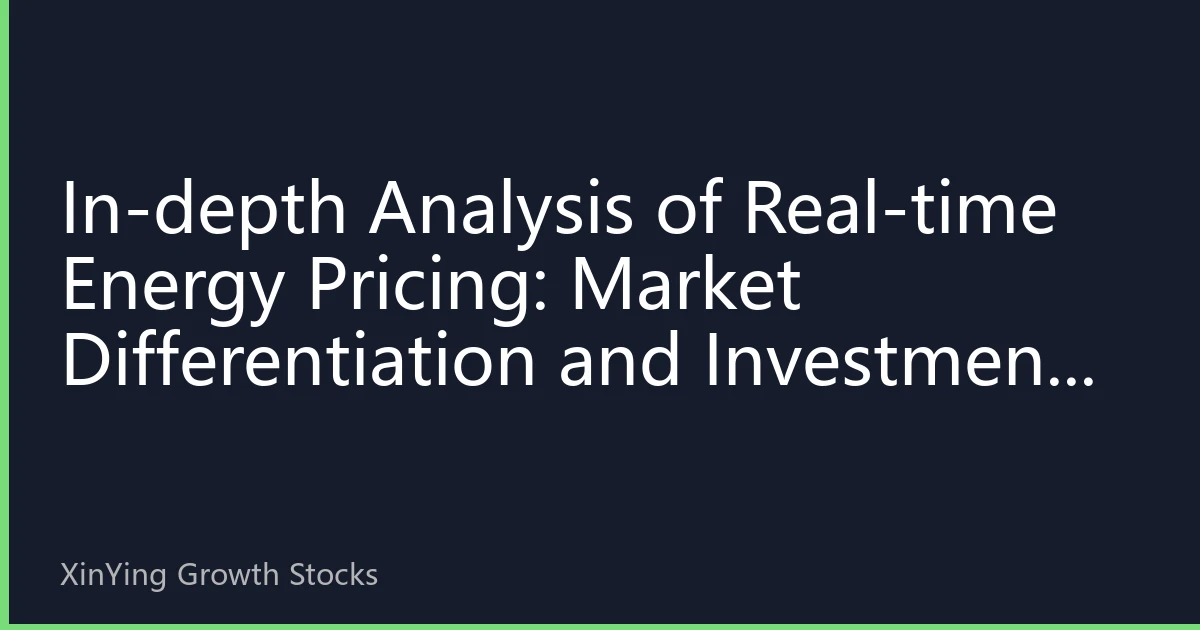 In-depth Analysis of Real-time Energy Pricing: Market Differentiation and Investment Strategy Adjustments in Asia-Pacific in Early October 2026